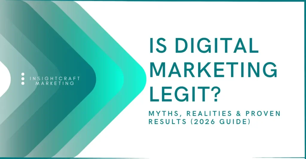 is digital marketing legit. Myths, Realities & Proven Results (2026 Guide)