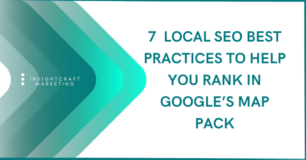 the picture is featured image of the article showing 7 local seo best practices to rank on google map pack