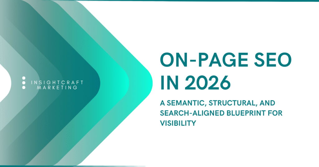 On-Page SEO in 2026 A Semantic, Structural, and Search-Aligned Blueprint for Visibility