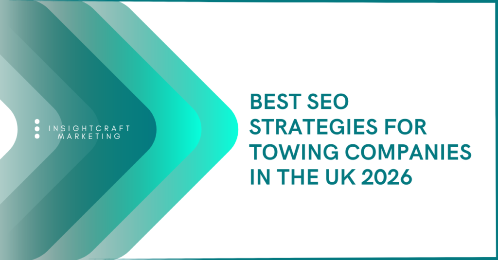 Best SEO strategies for towing companies UK 2026 Google Maps recovery visibility infographic
